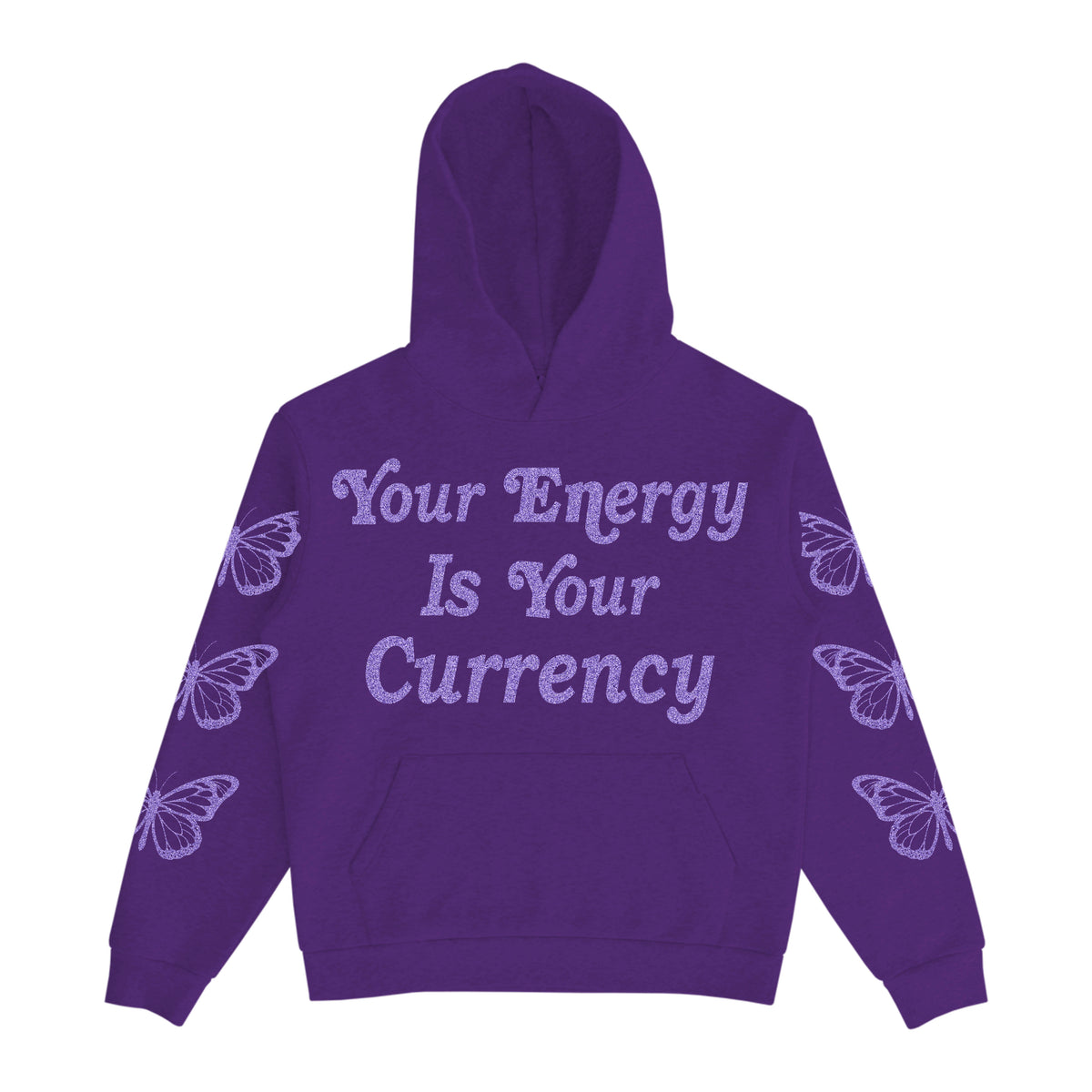 YOUR ENERGY IS YOUR CURRENCY HOODIE - PURPLE